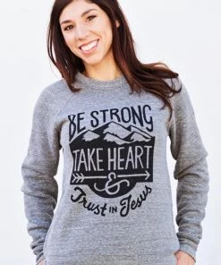 Hope Outfitters Be Strong Crewneck Sweatshirt
