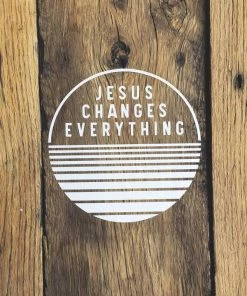 Hopeoutfitters Jesus Changes Everything Decal Decals