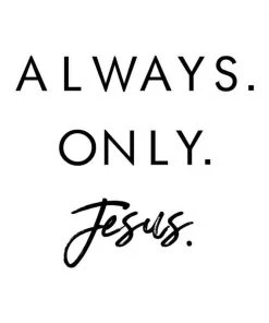 Hope Outfitters Always. Only. Jesus. Flowy Rolled Cuff Tank