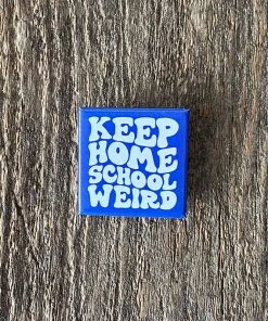 Hopeoutfitters Keep Homeschool Weird Button