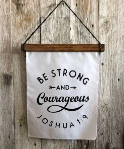 Hopeoutfitters Be Strong & Courageous Canvas Wall Banner Wall Art