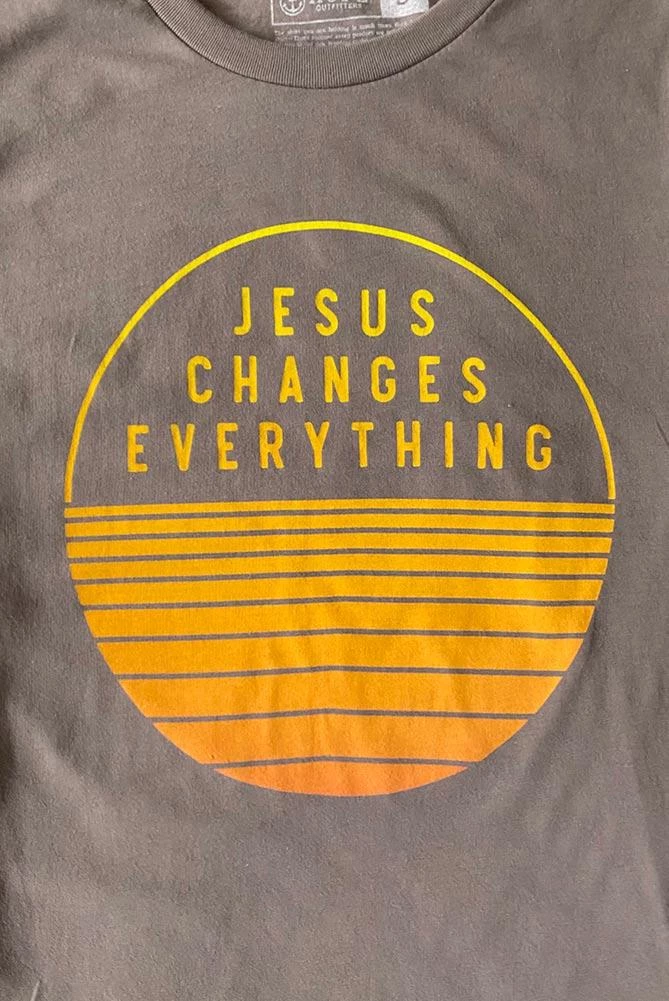 Hope Outfitters Jesus Changes Everything Tee WOMEN'S 2 Hope Outfitters Jesus Changes Everything Tee WOMEN'S