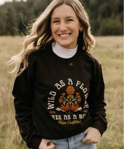 Hope Outfitters Wild As A Flower Crewneck Sweatshirt WOMEN'S